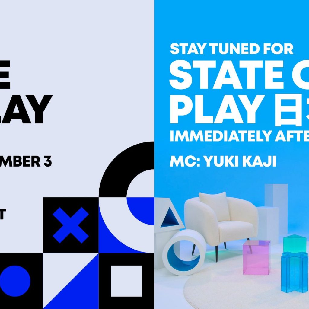 State of Play & State of Play Japan return on
September 3