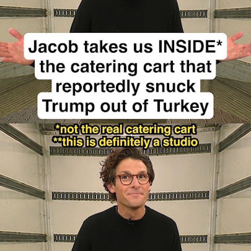 Jacob takes us INSIDE* the catering cart that reportedly
snuck Trump out of Turkey