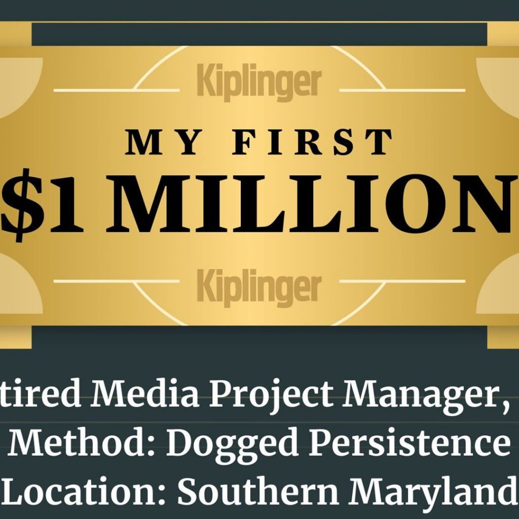 My First $1 Million: Retired Media Project Manager, 68, Southern Maryland