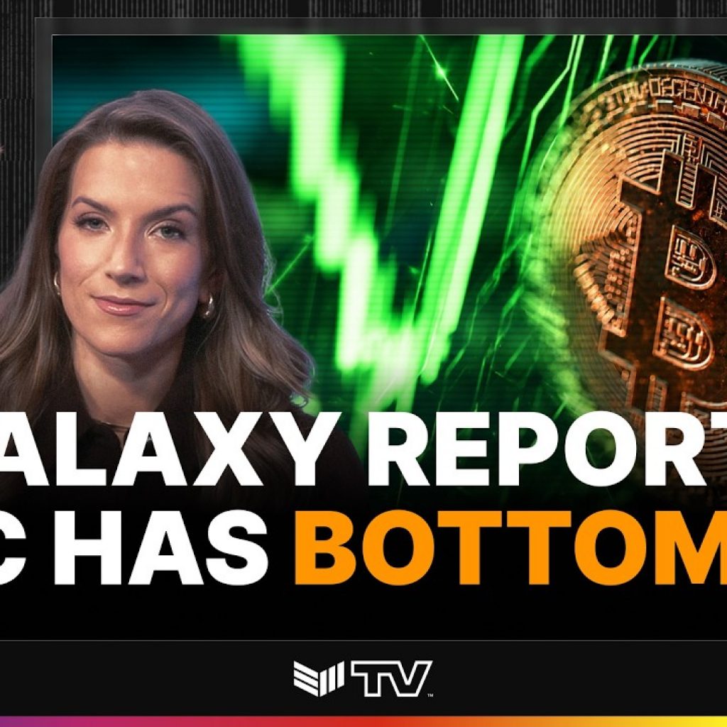 Galaxy Asset Management: “Now Is The Time” to Buy
Bitcoin