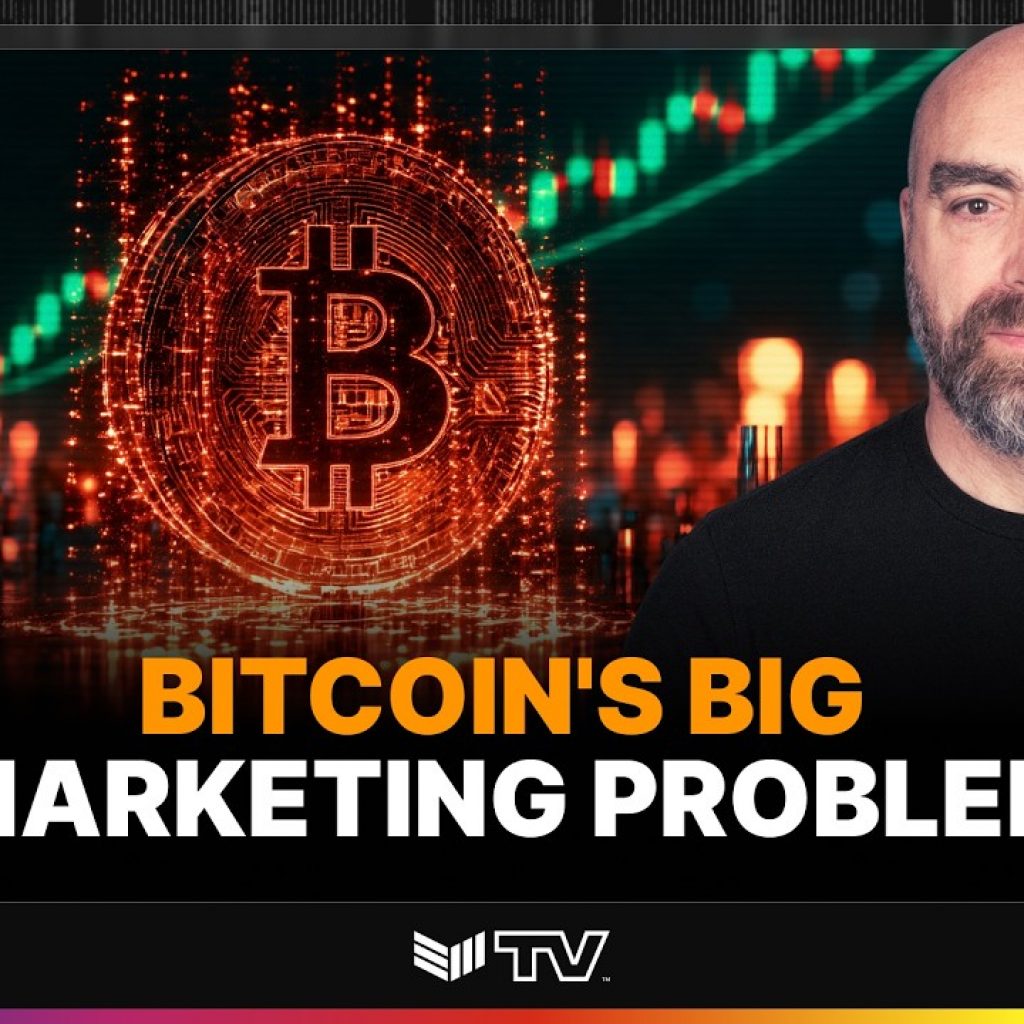 Troy Cross: Number Go Up – The Solution to Bitcoin’s
Marketing Problem?