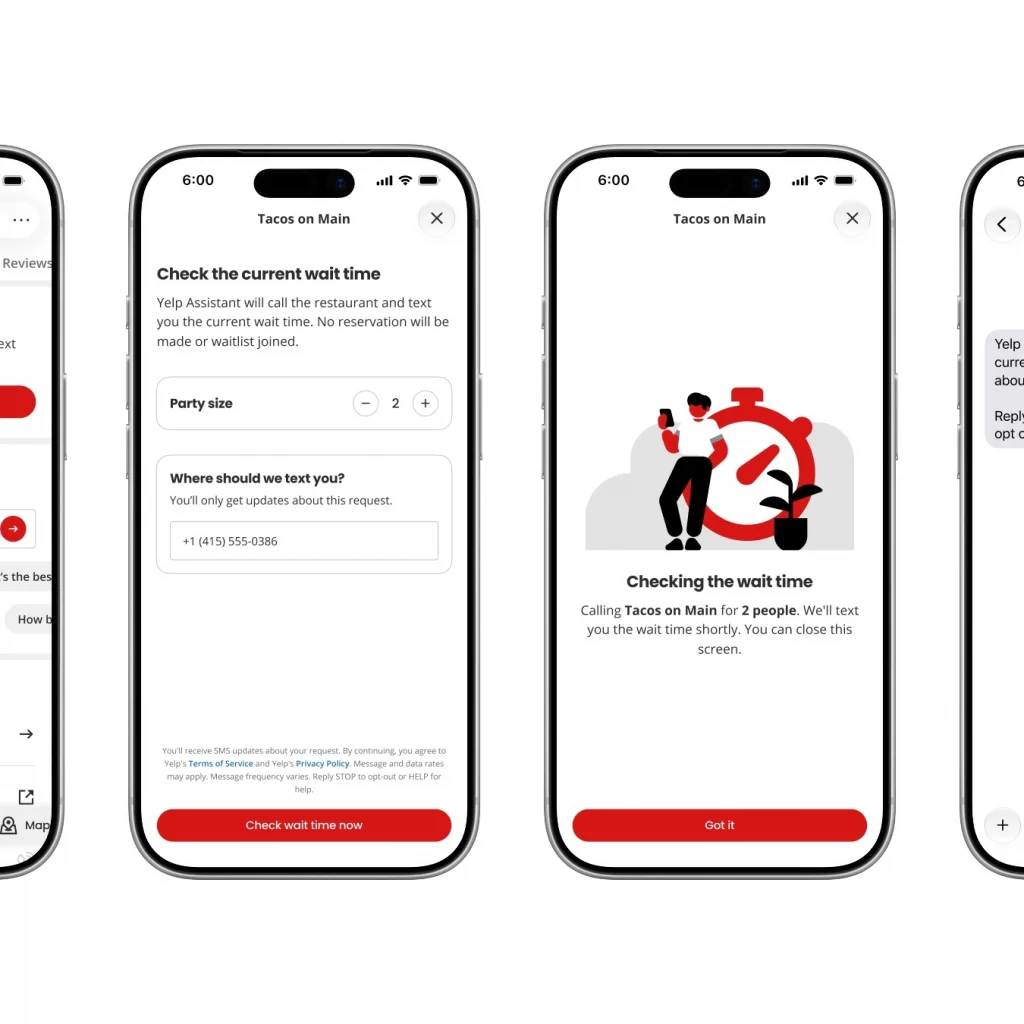 Yelp can now call on your behalf to check wait times at a
restaurant