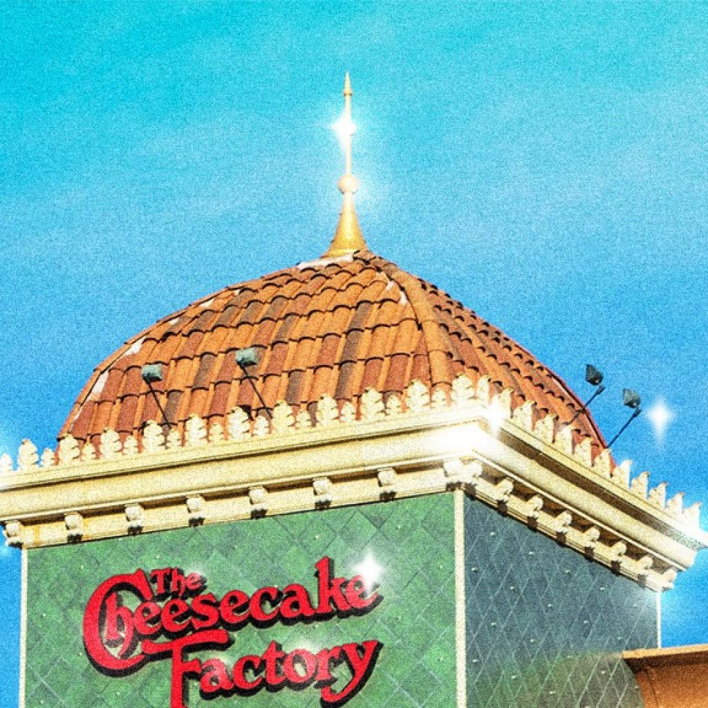 Leave the Cheesecake Factory Out of This