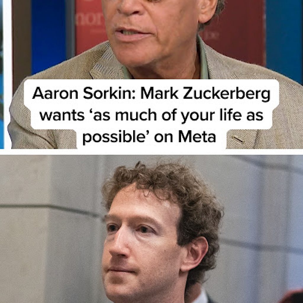 Aaron Sorkin: Mark Zuckerberg wants ‘as much of your life as
possible’ on Meta